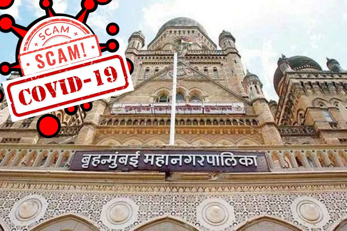 BMC Covid Scam of Rs. 12,000 Crore