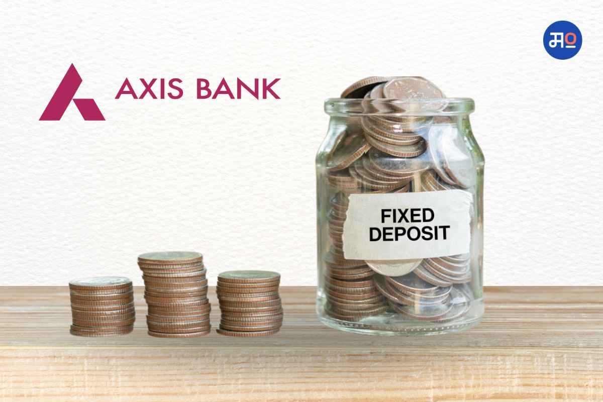 Axis Bank FD Rate Hikes