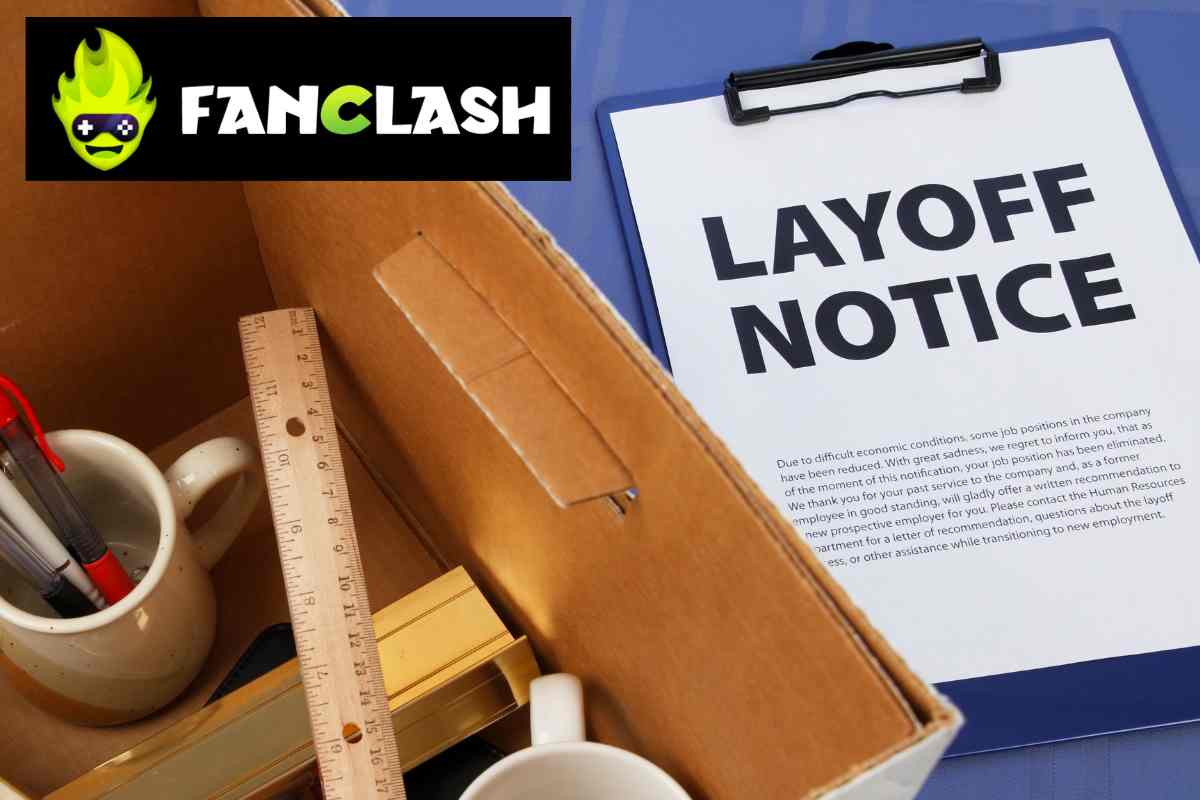 Fanclash Layoff