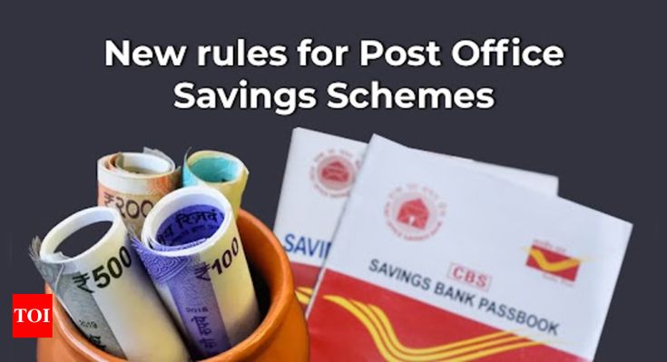 New rules for Post Office Savings Schemes_ Key changes to PPF, POTD, POMIS, SCSS and more - T___