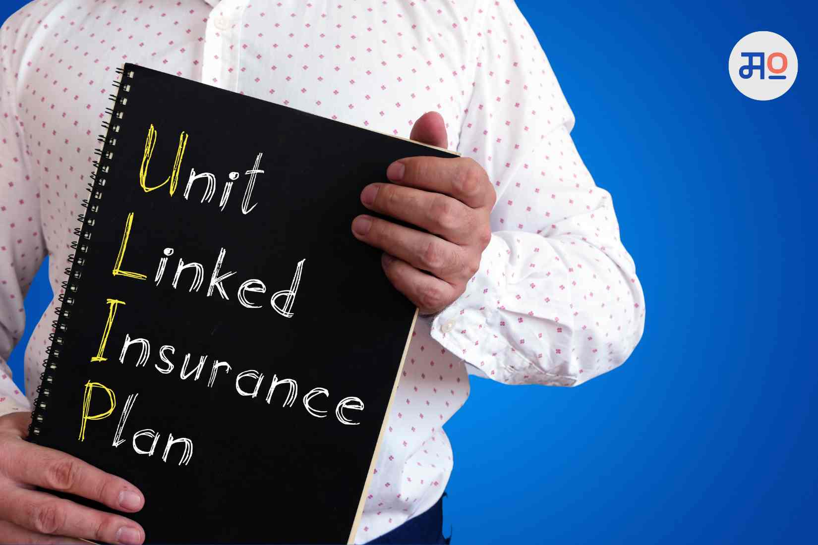 Unit Linked Insurance Plan